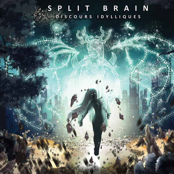 Split Brain - Discours idylliques Split Brain - Discours idylliques