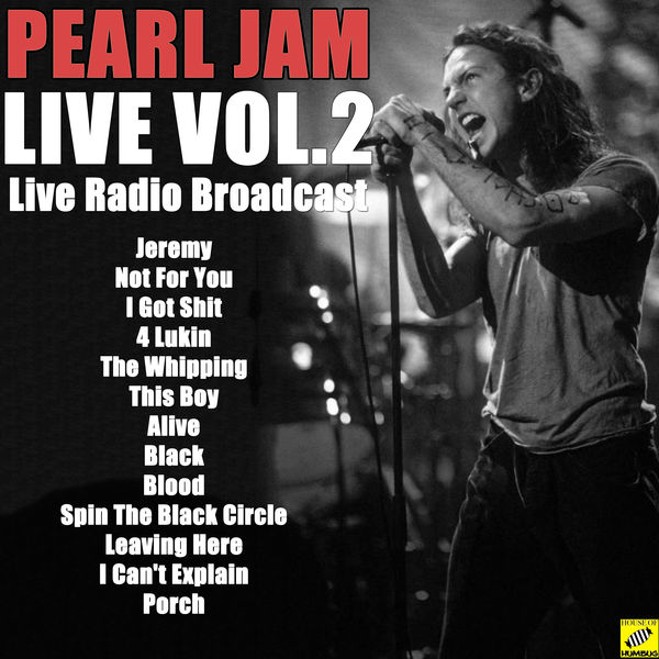 Pearl Jam Live Vol. 2 (Live), Pearl Jam - Qobuz