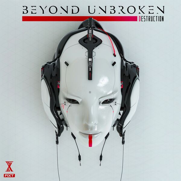 Beyond Unbroken|Destruction Beyond Unbroken|Destruction