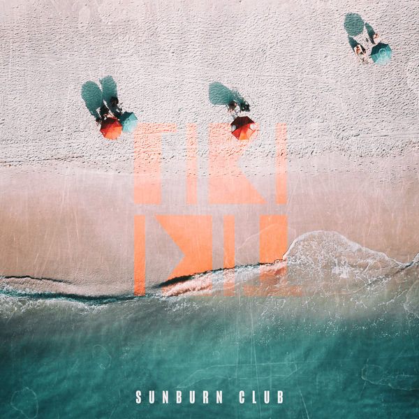 Tiki Tiki - Sunburn Club Tiki Tiki - Sunburn Club