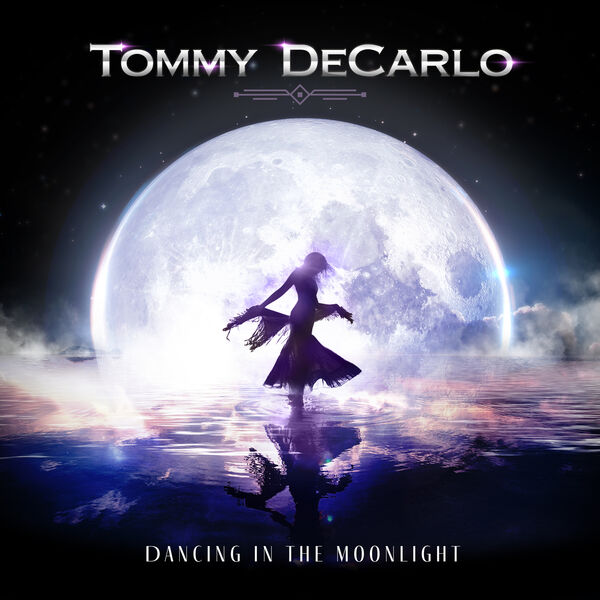 Tommy DeCarlo|Dancing in the Moonlight Tommy DeCarlo|Dancing in the Moonlight