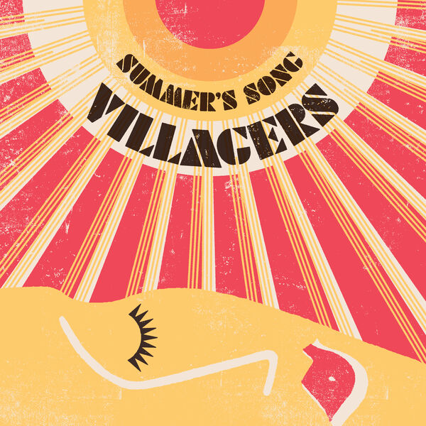 Villagers - Summer's Song Villagers - Summer's Song