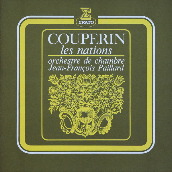 Jean-François Paillard|Couperin: Les Nations Jean-François Paillard|Couperin: Les Nations