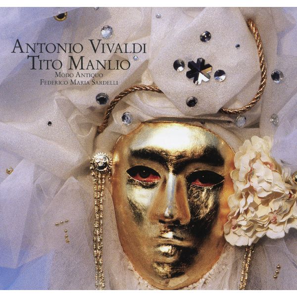 Modo Antiquo|Vivaldi: Tito Manlio, RV 738 Modo Antiquo|Vivaldi: Tito Manlio, RV 738