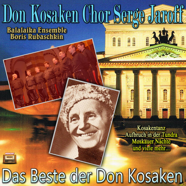 Don Kosaken Chor Serge Jaroff - Das Beste der Don Kosaken Don Kosaken Chor Serge Jaroff - Das Beste der Don Kosaken