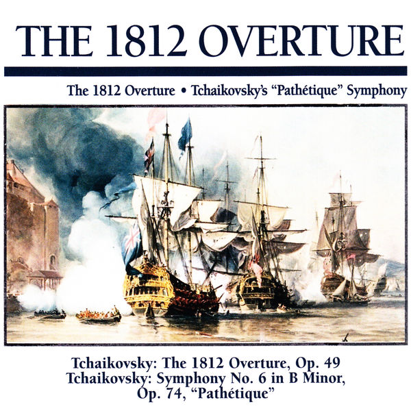 Zagreb Philharmonic Orchestra|The 1812 Overture: The 1812 Overture  · Tchaikovsky's "Pathétique" Symphony