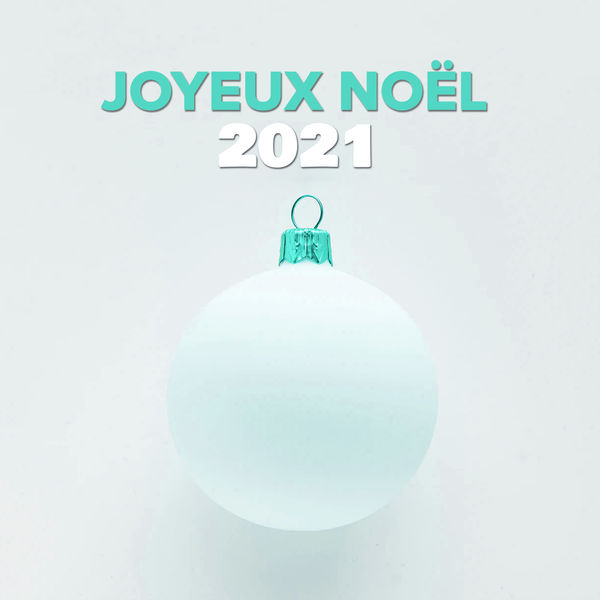 Various Artists|Joyeux Noël 2021 Various Artists|Joyeux Noël 2021