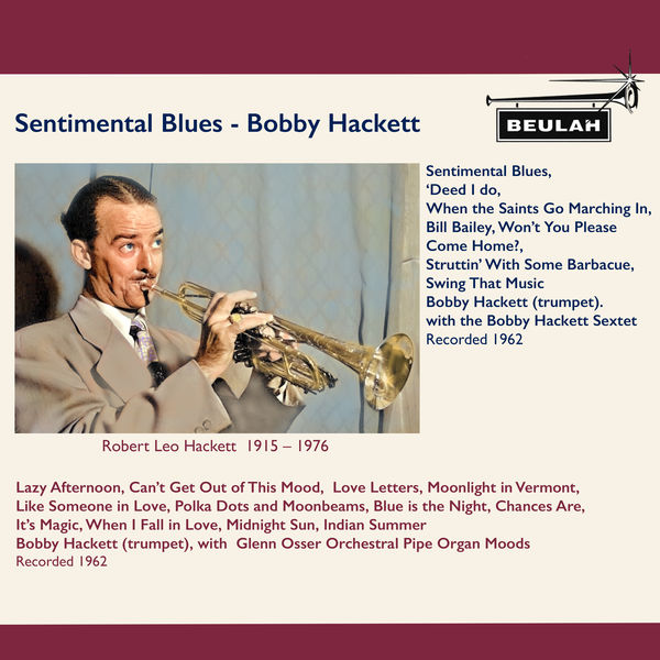 Bobby Hackett - Sentimental Blues Bobby Hackett - Sentimental Blues
