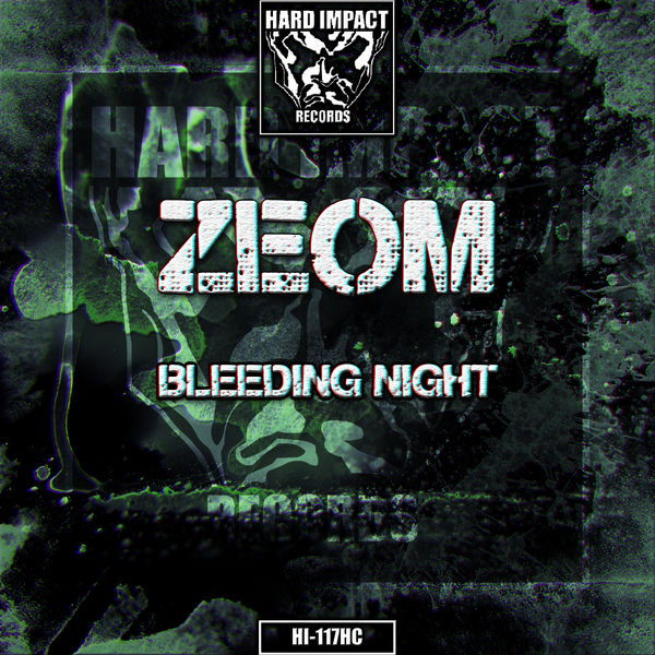 Zeom|Bleeding Night Zeom|Bleeding Night