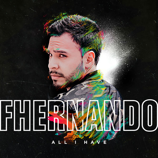 Fhernando - All I Have Fhernando - All I Have