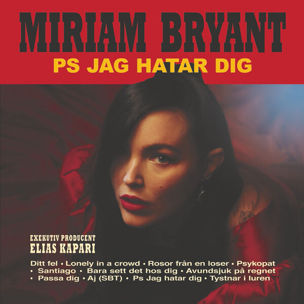 Miriam Bryant|PS jag hatar dig Miriam Bryant|PS jag hatar dig