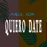 MAICOL POM QUIERO DATE