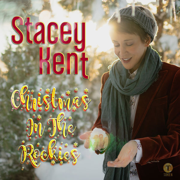 Stacey Kent|Christmas in the Rockies Stacey Kent|Christmas in the Rockies