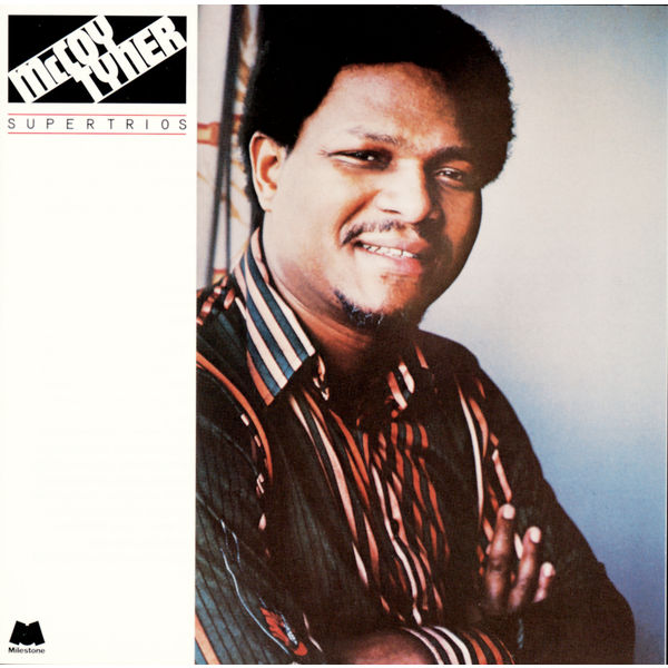 McCoy Tyner - Supertrios McCoy Tyner - Supertrios
