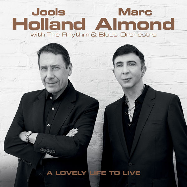 Jools Holland - A Lovely Life to Live Jools Holland - A Lovely Life to Live