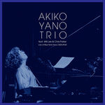 矢野　顕子 AKIKO YANO TRIO featuring Will Lee & Chris Parker Live at Blue Note Tokyo 2025.09.04