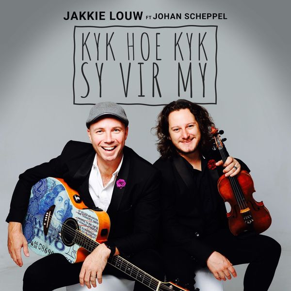 Jakkie Louw - Kyk Hoe Kyk Sy Vir My (feat. Johan Scheppel) Jakkie Louw - Kyk Hoe Kyk Sy Vir My (feat. Johan Scheppel)