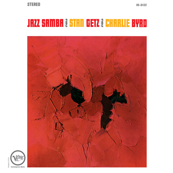 Stan Getz - Jazz Samba Stan Getz - Jazz Samba