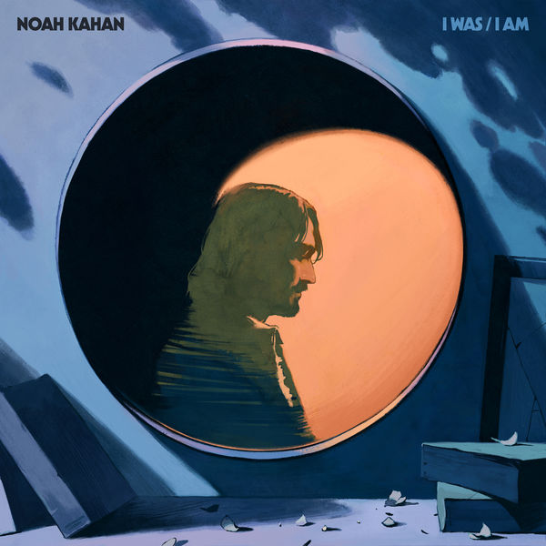 Noah Kahan|I Was / I Am Noah Kahan|I Was / I Am