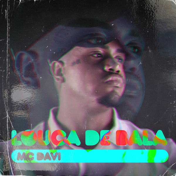 MC Davi - Louca de Bala MC Davi - Louca de Bala