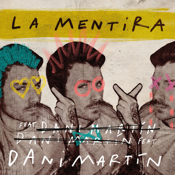 Dani Martin - La Mentira Dani Martin - La Mentira