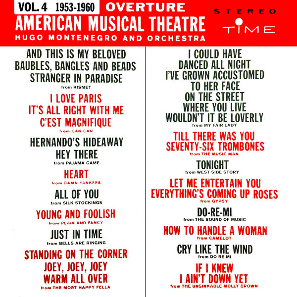 Hugo Montenegro - Overture, American Musical Theatre, Vol. 4 (1953 - 1960) Hugo Montenegro - Overture, American Musical Theatre, Vol. 4 (1953 - 1960)