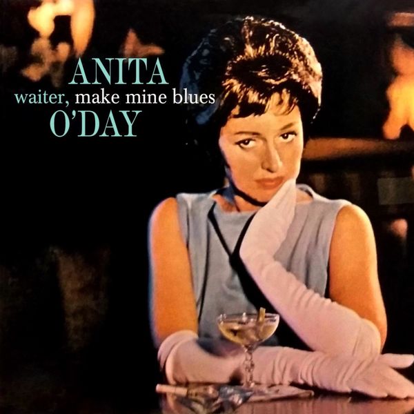 Anita O'Day - Waiter, Make Mine Blues Anita O'Day - Waiter, Make Mine Blues