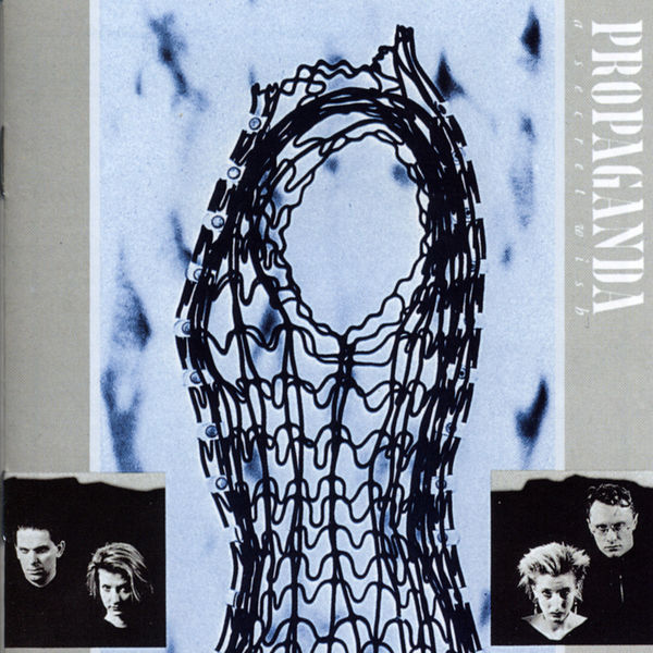 Propaganda - A Secret Wish Propaganda - A Secret Wish