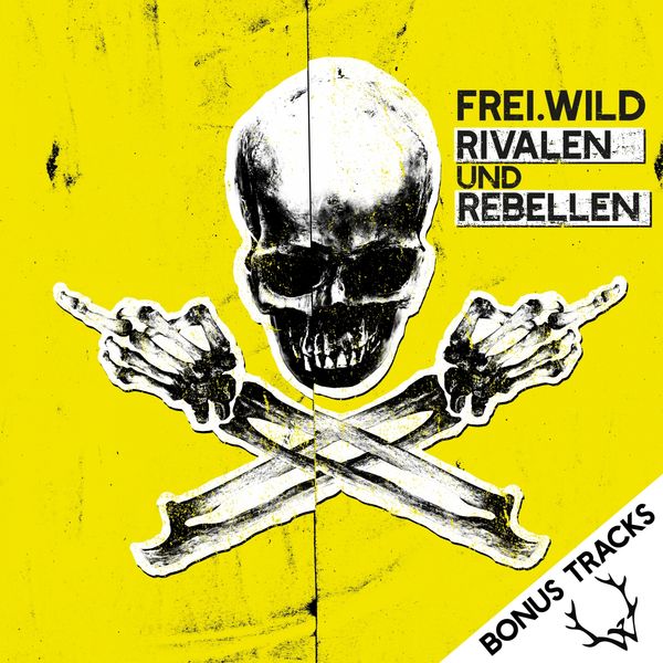 Frei.Wild - Rivalen und Rebellen (Bonus Tracks) Frei.Wild - Rivalen und Rebellen (Bonus Tracks)