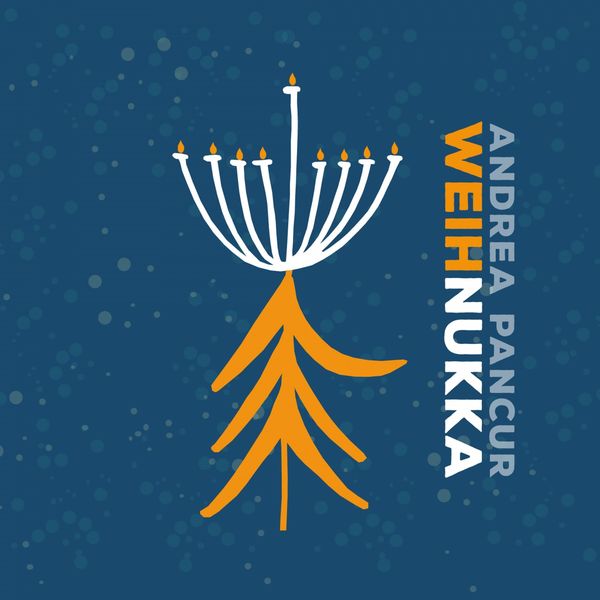 Andrea Pancur - Weihnukka Andrea Pancur - Weihnukka