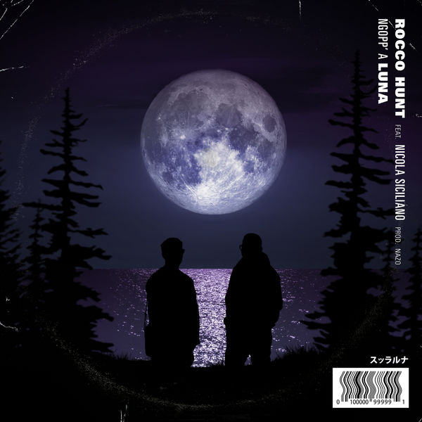 Rocco Hunt - Ngopp'A Luna Rocco Hunt - Ngopp'A Luna