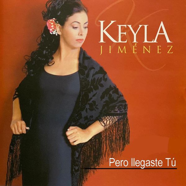 Keyla Jiménez - Pero Llegaste Tú Keyla Jiménez - Pero Llegaste Tú