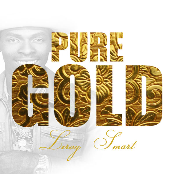 Leroy Smart - Pure Gold - Leroy Smart Leroy Smart - Pure Gold - Leroy Smart