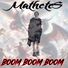 Mathetes Boom, Boom, Boom