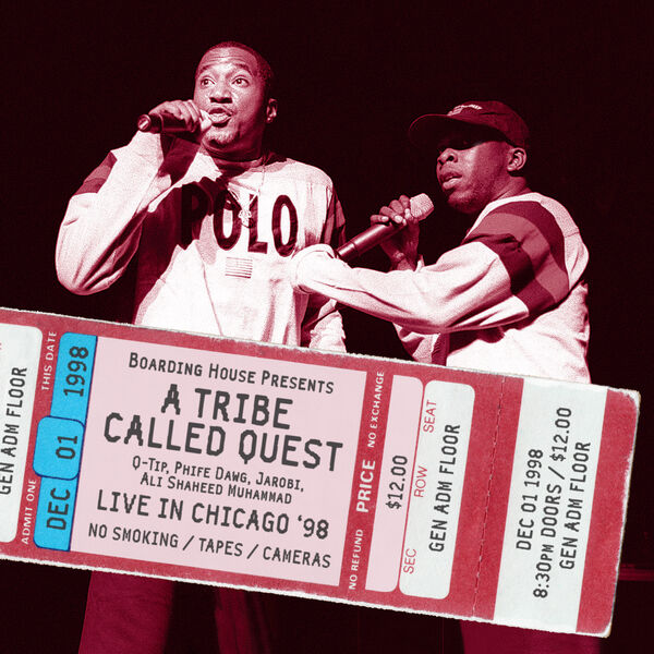 A Tribe Called Quest - Live in Chicago '98 A Tribe Called Quest - Live in Chicago '98