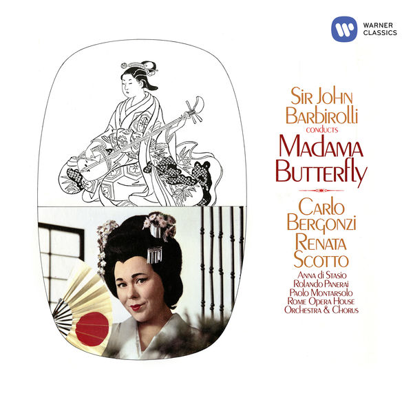 Sir John Barbirolli - Puccini: Madama Butterfly Sir John Barbirolli - Puccini: Madama Butterfly