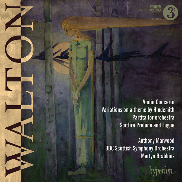 Anthony Marwood|Walton: Violin Concerto, Partita & Hindemith Variations