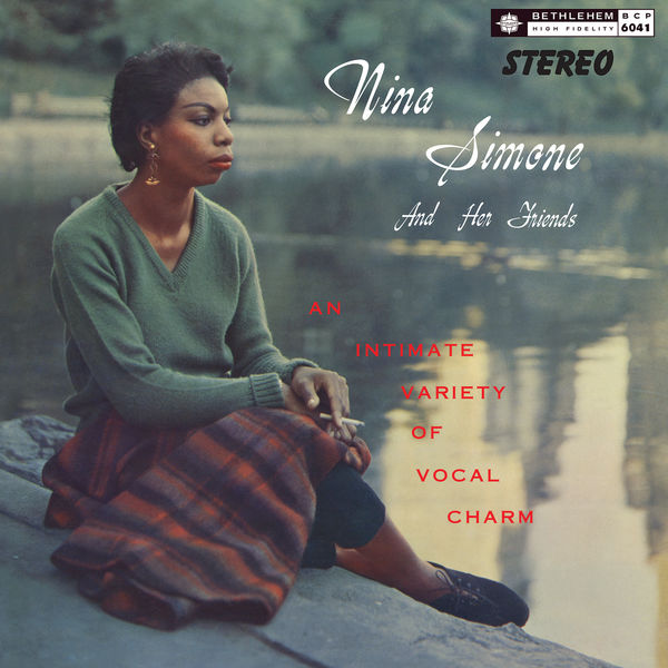 Nina Simone|Nina Simone And Her Friends  (2021 - Stereo Remaster)