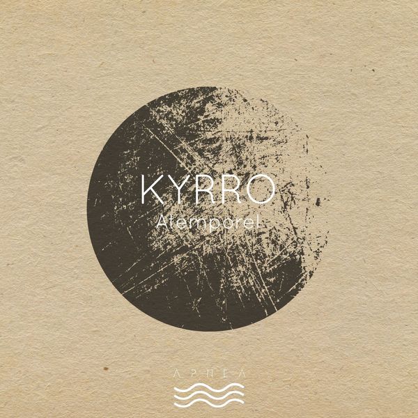 Kyrro - Atemporel Kyrro - Atemporel