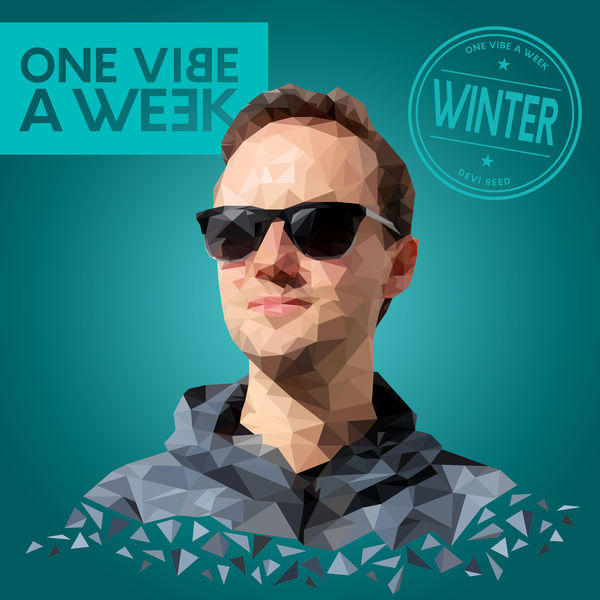 Devi Reed|ONE VIBE A WEEK #WINTER