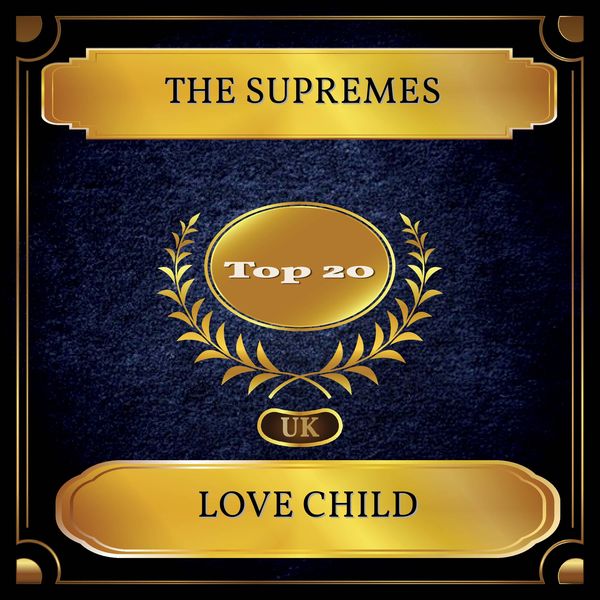 The Supremes - Love Child The Supremes - Love Child