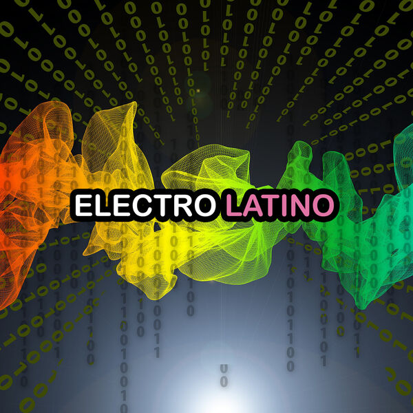 Various Artists - Electro latino Various Artists - Electro latino