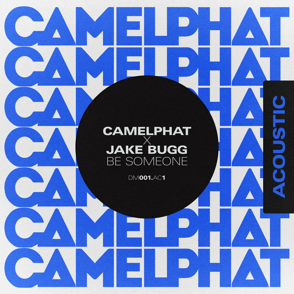 CamelPhat|Be Someone  (Acoustic)