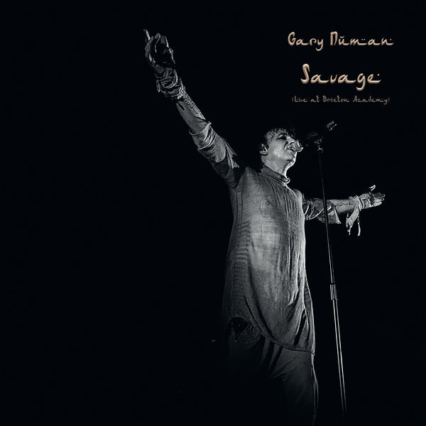 Gary Numan|Savage  (Live at Brixton Academy)