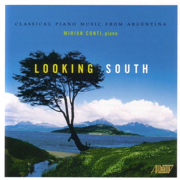 Alberto Ginastera - Looking South Alberto Ginastera - Looking South