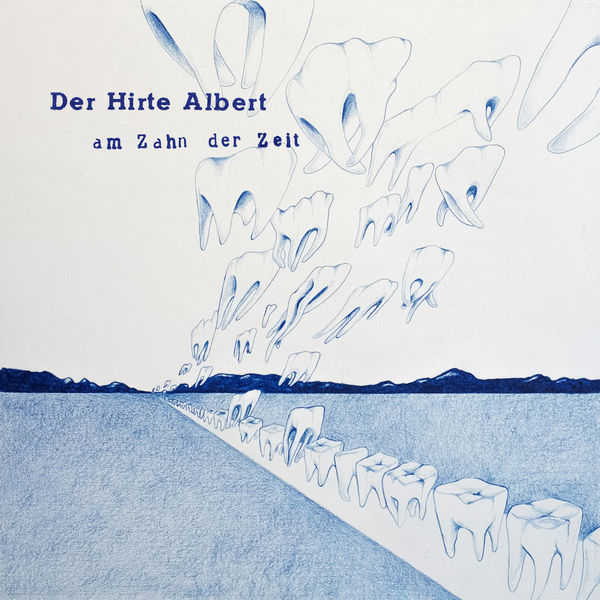 Der Hirte Albert|Am Zahn der Zeit Der Hirte Albert|Am Zahn der Zeit