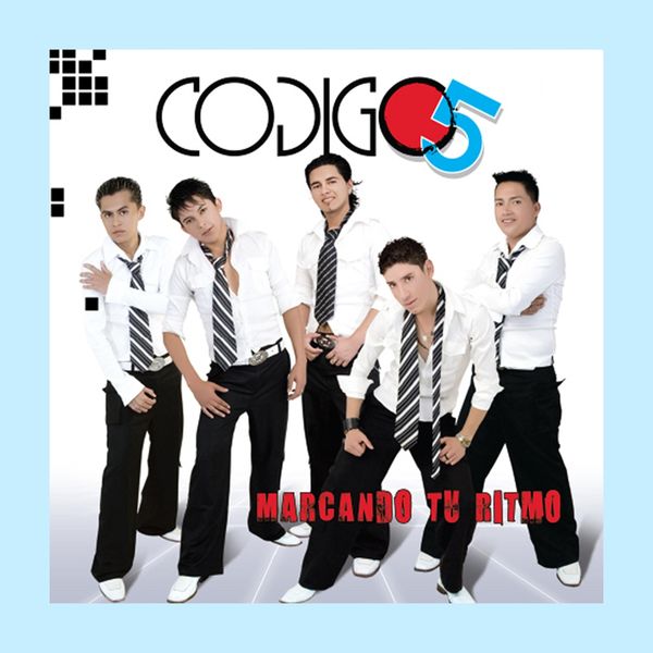 Codigo 5 - Marcando Tu Ritmo Codigo 5 - Marcando Tu Ritmo