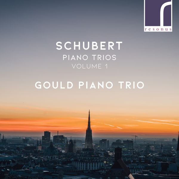 Gould Piano Trio|Schubert: Piano Trios, Volume 1 Gould Piano Trio|Schubert: Piano Trios, Volume 1