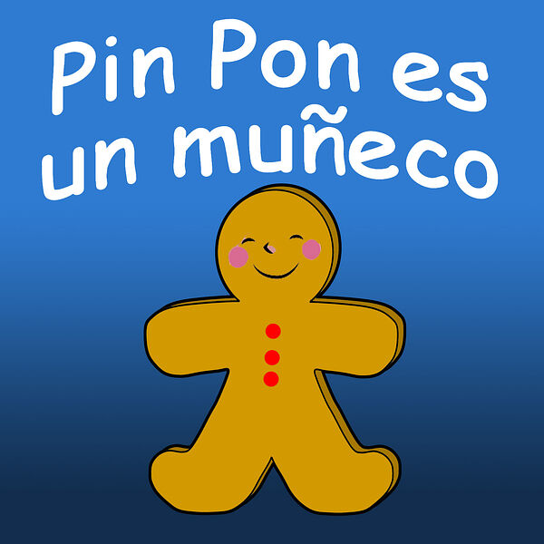 Pin Pon Es Un Muñeco, Canciones Infantiles Qobuz