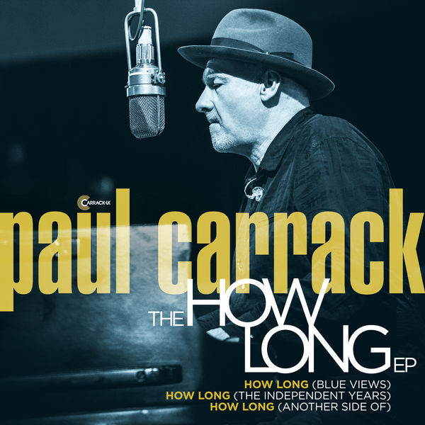 Paul Carrack - How Long Paul Carrack - How Long